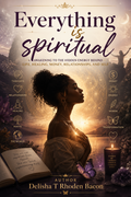 Everything Is Spiritual